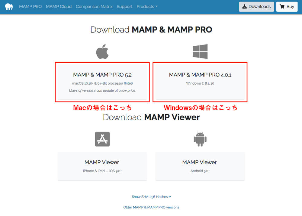 windowsは「MAMP & MAMP PRO 4.0.1」ボタンを、Macは「MAMP & MAMP PRO 5.2」ボタンをクリック